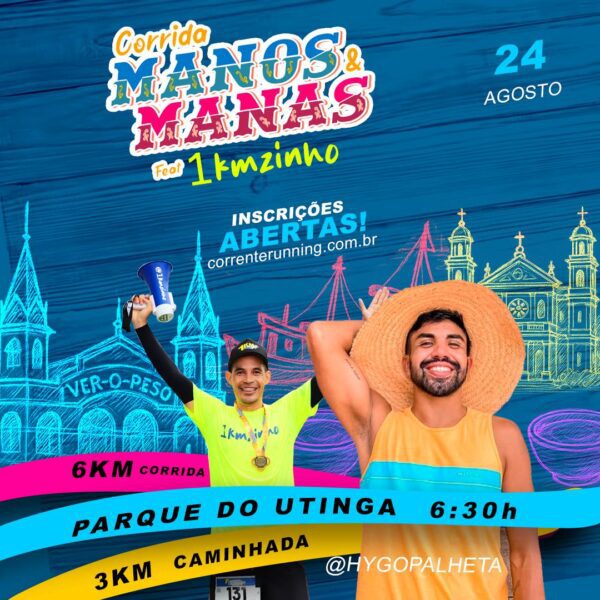 Corrida Manos & Manas feat 1kmzinho