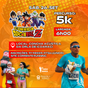 Corrida Dragon Ball Z 2026 – 5KM | Icoaraci – PA